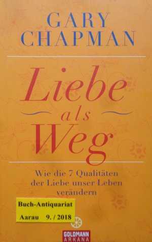 gebrauchtes Buch – Gary Chapman – Liebe als Weg