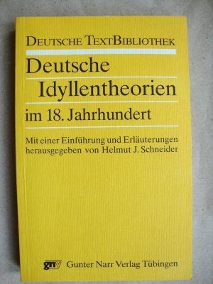 gebrauchtes Buch – Schneider, Helmut J – Deutsche Idyllentheorien im 18. Jahrhundert