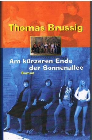 gebrauchtes Buch – Thomas Brussig – Am kürzeren Ende der Sonnenallee