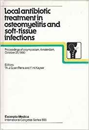 gebrauchtes Buch – Th. J. G – Local Antibiotic Treatment in Osteomyelitis and Soft-tissue Infections