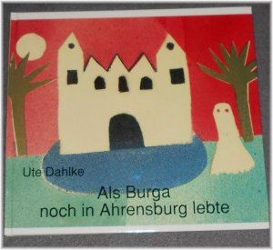 Als Burga noch in Ahrensburg lebte