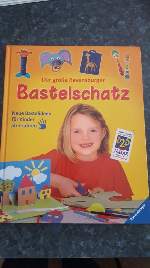 gebrauchtes Buch – Der große Ravensburger Bastelschatz