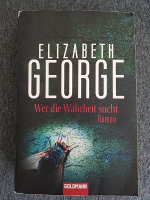 gebrauchtes Buch – Elizabeth George – Wer die Wahrheit sucht - Ein Inspector-Lynley-Roman 12