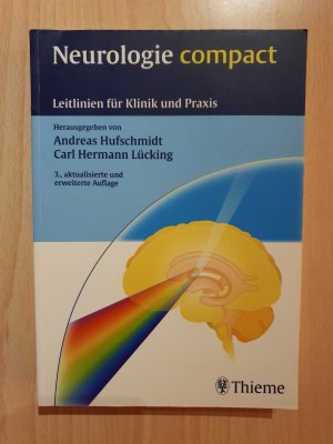 gebrauchtes Buch – Hufschmidt, Andreas; Lücking – Neurologie compact - Leitlinien für Klinik und Praxis