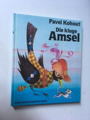 Die kluge Amsel.