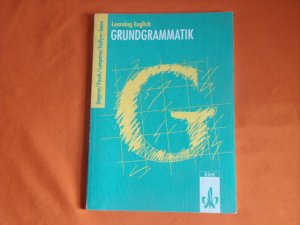 gebrauchtes Buch – Ungerer, Friedrich et al – Learning English. Grundgrammatik. Ausgabe für Gymnasien.