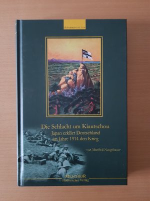 Die Schlacht um Kiautschou