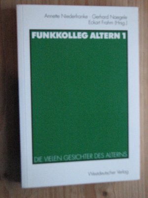 Funkkolleg Altern 1 - Die vielen Gesichter des Alterns