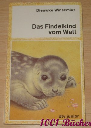 gebrauchtes Buch – Dieuwke Winsemius – Das Findelkind vom Watt  [ab 9 J.]