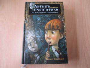 gebrauchtes Buch – Louise Arnold – Arthur Unsichtbar und der Schrecken von Thorblefort Castle