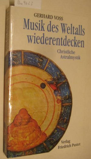 gebrauchtes Buch – Gerhard Voss – Musik des Weltalls wiederentdecken. Christliche Astralmystik.