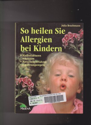 So heilen Sie Allergien bei Kindern