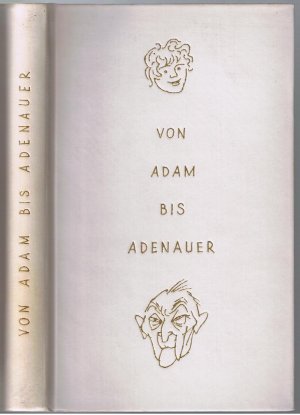 antiquarisches Buch – Wilhelm Schlösser (Hrsg – Von Adam bis Adenauer - Ein Anekdotenbrevier