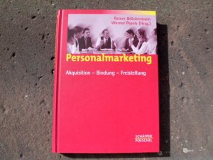 gebrauchtes Buch – Bröckermann, Reiner; Pepels, Werner  – Personalmarketing. Akquisition - Bindung - Freistellung.