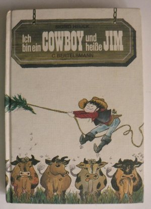 Ich bin ein Cowboy und heiße Jim