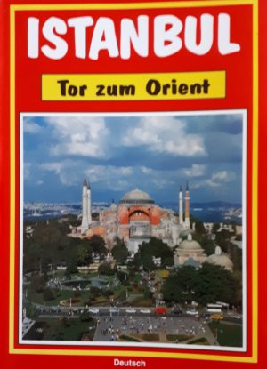 Istanbul Tor zum Orient