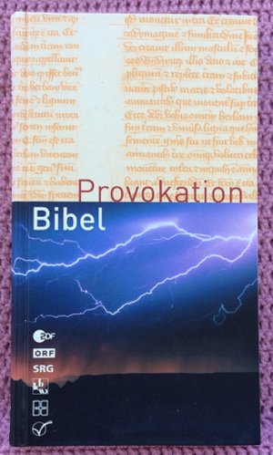 Provokation Bibel • 12 zentrale Themenbereiche menschlichen Lebens