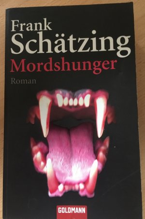 gebrauchtes Buch – Frank Schätzing – Mordshunger