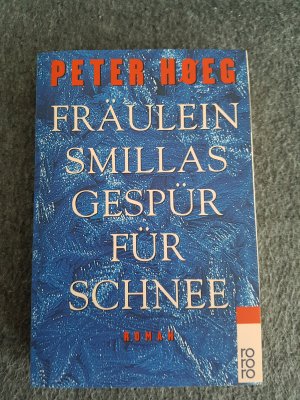 gebrauchtes Buch – Peter Høeg – Fräulein Smillas Gespür für Schnee