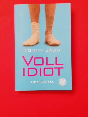 Vollidiot - Der Roman