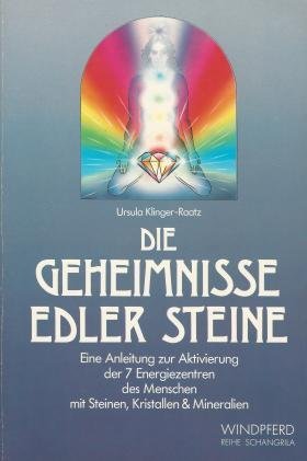 gebrauchtes Buch – Die Geheimnisse edler Steine