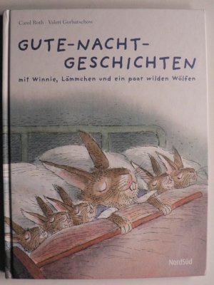 gebrauchtes Buch – Carol Roth/Valeri Gorbatschow – Gute-Nacht-Geschichten mit Winnie, Lämmchen und ein paar wilden Wölfen