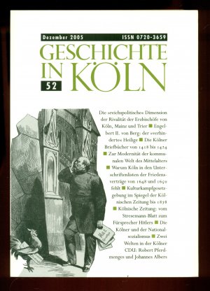 gebrauchtes Buch – Mölich, Georg; Wunsch, Stefan; Heil, Peter; Kröger, Martin; Rosen, Wolfgang; Wirtler, Lars – Zeitschrift für Stadt- und Regionalgeschichte Band 52 -2005/Geschichte in Köln