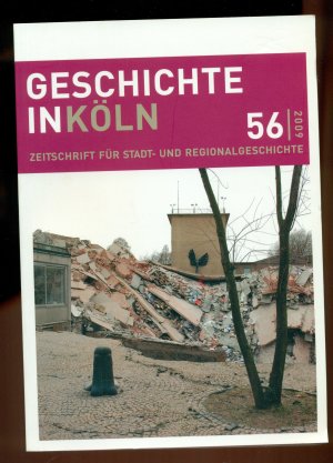 Zeitschrift für Stadt- und Regionalgeschichte Band 56 -2009/Geschichte in Köln