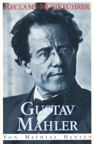 Gustav Mahler Mathias Hansen Buch Gebraucht Kaufen A01vukln01zzf Gustav Mahler Mathias Hansen Buch Gebraucht Kaufen A01vukln01zzf