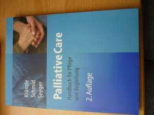 gebrauchtes Buch – Kränzle, S.; Schmid, Ulrike; Seeger, Christa – Palliative Care