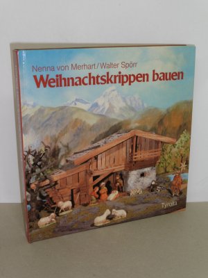 gebrauchtes Buch – Merhart, Nenna von – Weihnachtskrippen bauen