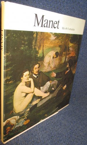 Manet. Mit 49 Farbtafeln und 6 Abbildungen im Text