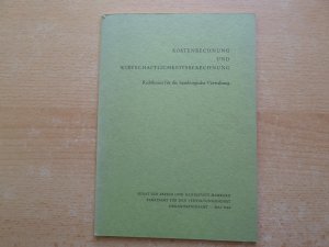 Kostenrechnung und Wirtschaftlichkeitsberechnung - Richtlinien für die hamburgische Verwaltung