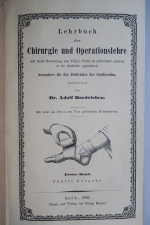 Bardeleben, A. Lehrbuch der Chirurgie und Operationslehre, mit freier Benutzung von Vidal