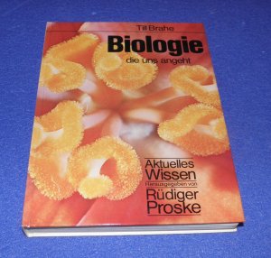 Biologie die uns angeht