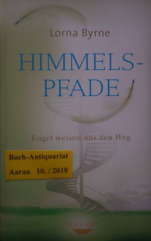 gebrauchtes Buch – Lorna Byrne – Himmelspfade - Engel weisen uns den Weg