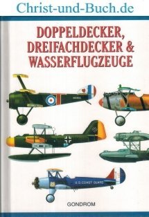 gebrauchtes Buch – Autorenkollektiv – Doppeldecker Dreifachdecker Wasserflugzeuge