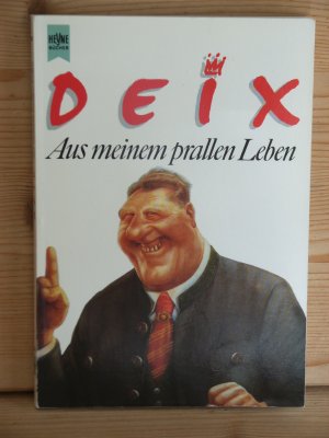 gebrauchtes Buch – Manfred Deix – "Aus meinem prallen Leben"