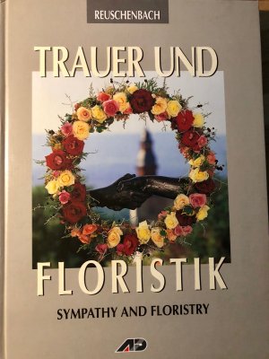 Trauer und Floristik