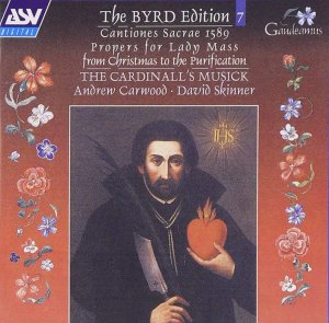 gebrauchter Tonträger – Byrd, William  – Byrd: The Byrd Edition 7 - Cantiones Sacre 1589; Etc / The Cardinall's Musick, Andrew Carwood