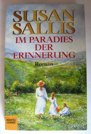 gebrauchtes Buch – Susan Sallis – Im Paradies der Erinnerung gebrauchtes Buch – Susan Sallis – Im Paradies der Erinnerung