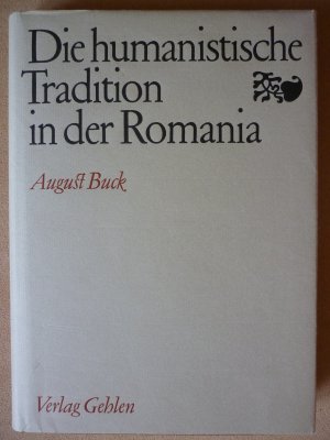 antiquarisches Buch – August Buck – Die humanistische Tradition in der Romania.