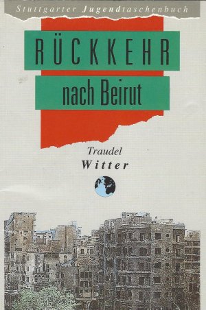 gebrauchtes Buch – Traudel Witter – Rückkehr nach Beirut