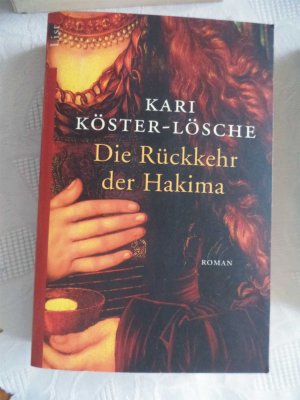 gebrauchtes Buch – Kari Köster-Lösche – Die Rückkehr der Hakima