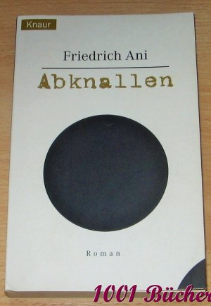 Abknallen -- Roman