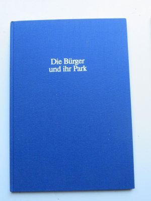 gebrauchtes Buch – Anton Beow – Die Bürger und ihr Park. (HAMBURG Stadtpark Winterhude) Eindrücke - Stimmungen - Erinnerungen. Aus Anlaß der 85. Wiederkehr seines Geburtstages am 14. Mai 1985 hg, von seiner Frau Edith v. Below. Text: Anke v. Cornberg, geb. v. Below.