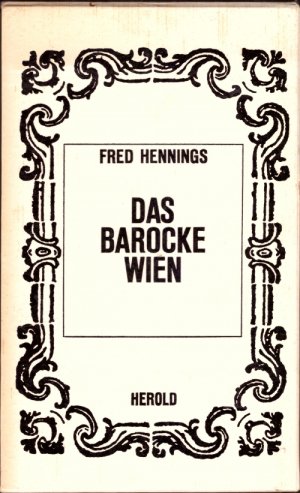 Das Barocke Wien I und II