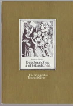 gebrauchtes Buch – Ludwig Richter – Beschauliches und Erbauliches : ein Familien-Bilderbuch. Ludwig Richter. Mit einem Nachwort von Richard Bentmann.