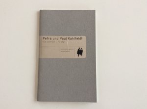 Petra und Paul Kahlfeldt - Wie wohnen - heute?