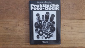 Praktische Foto-Optik